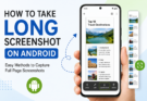 How to Take Long Screenshot on Android
